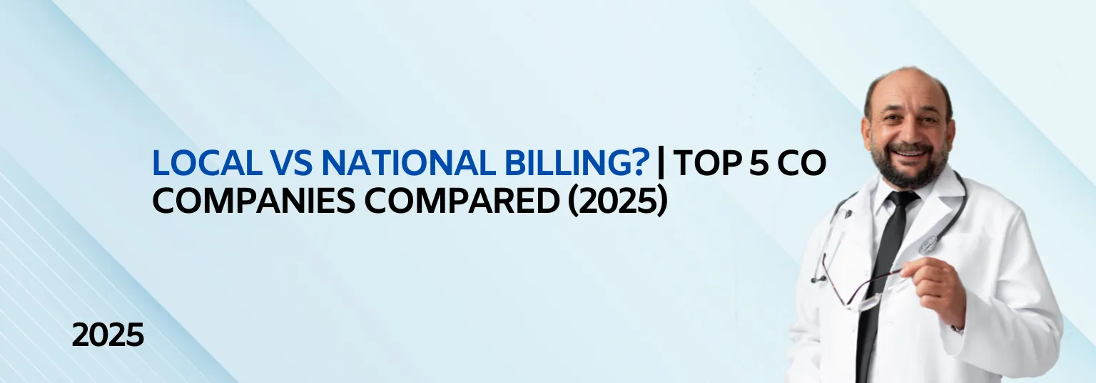Top 5 Medical Billing Companies Near Me | Local vs National Providers Compared