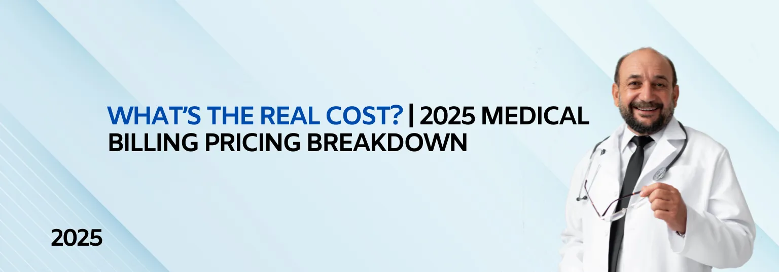 Medical Billing Pricing | How Much Do Services Charge in 2025?