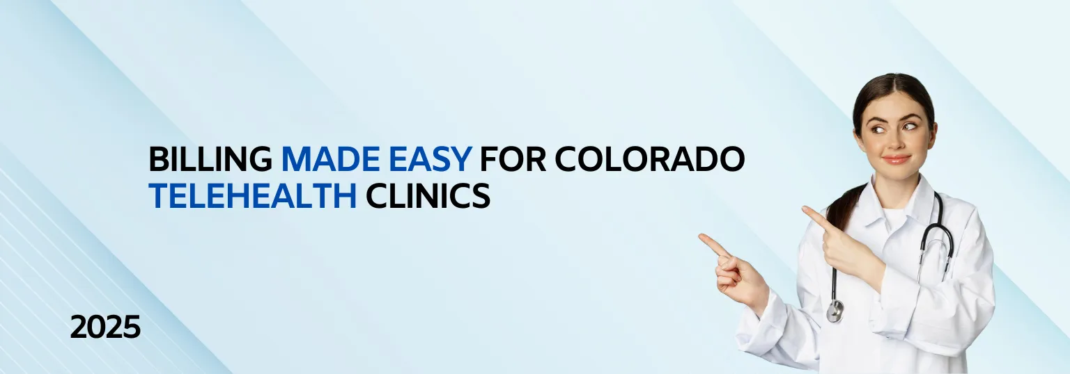Telehealth Billing Services for Small Practices in Colorado