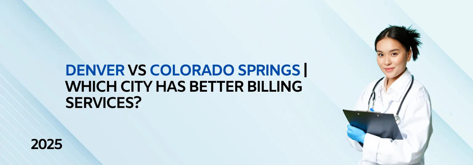 Best Medical Billing Companies in Colorado | 2025 Local Comparison (Denver vs. Colorado Springs)
