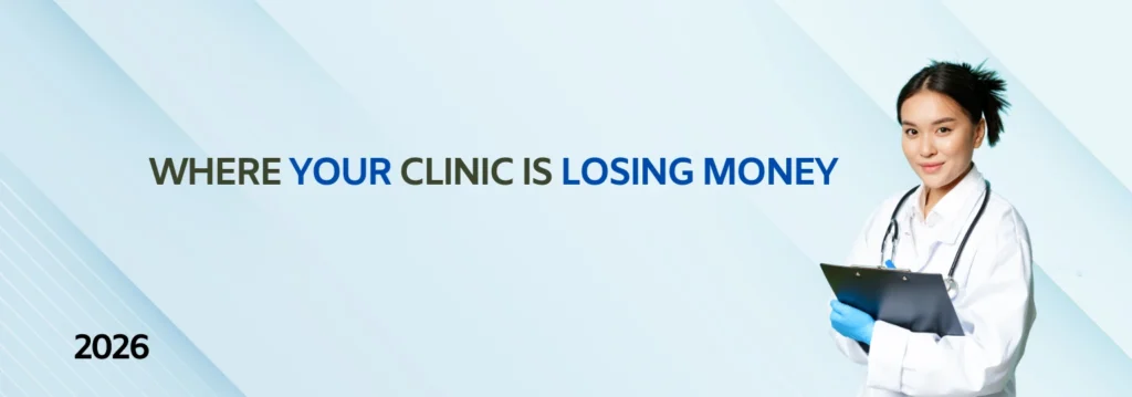 Doctor reviewing clinic finances beside message about where money is being lost